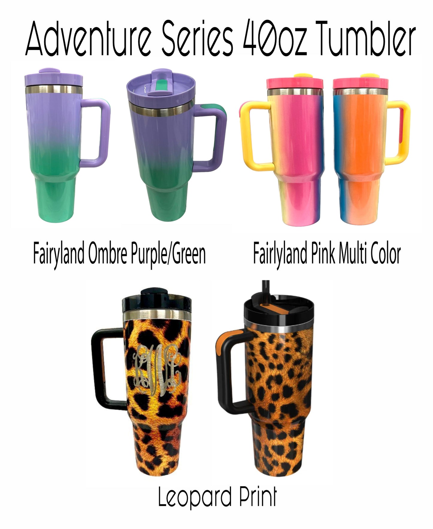 40oz Stainless Steel Ombre, Leopard, Fairyland Patterned Tumbler with Handle